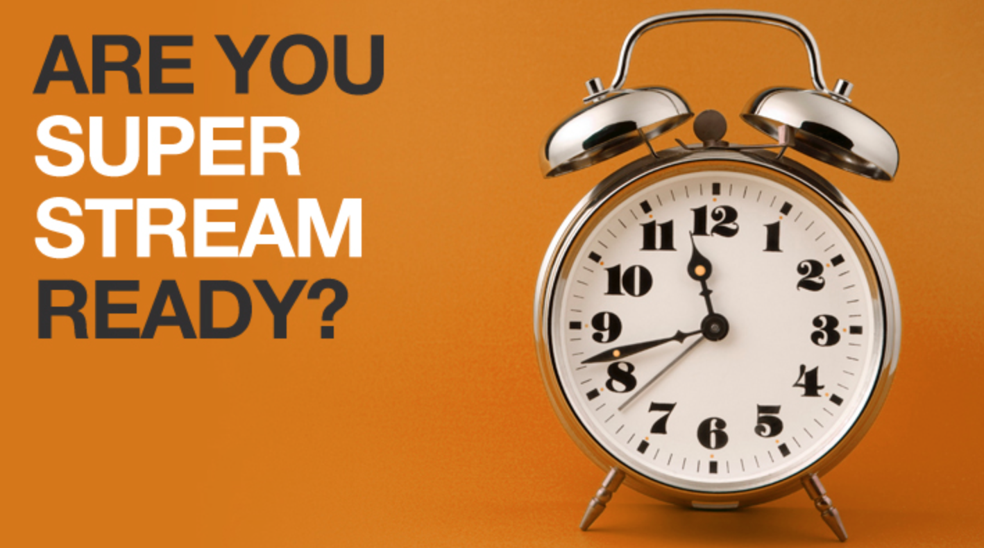 Are You SuperStream Ready?